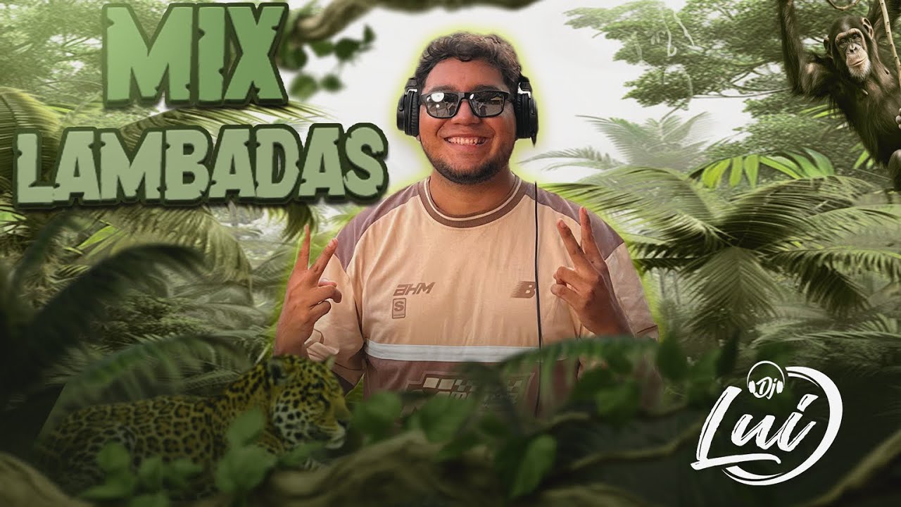 MIX LAMBADAS - DJ LUI 2025 (EXPLOSION D. IQUITOS, MARGARITA Z, DAYSI RUIZ, LOS REYES,CINTHYA S, ETC)