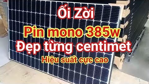 🇻🇳 Pin Mặt Trời Mono 385w Hiệu Suất Cao Cho Anh Em Biết Chơi Năng Lượng Mặt Trời - Shop Solar