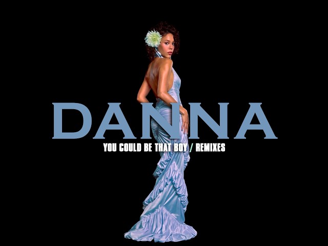 Danna - You Could Be That Boy [DJ Edson Trumpet House Club Mix]