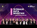 Opening 10 finalis duta investasi kabupaten ketapang tahun 2022