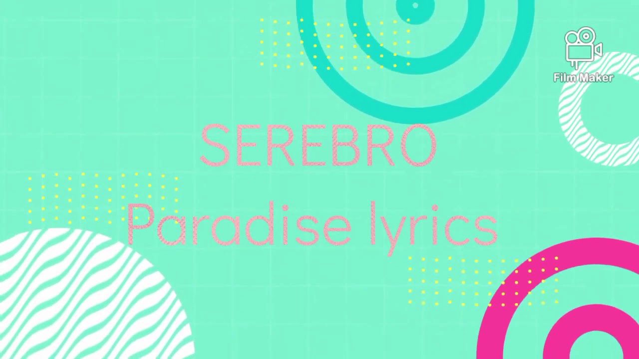 洋楽 serebro SEREBRO - Paradise (Lyrics) - YouTube