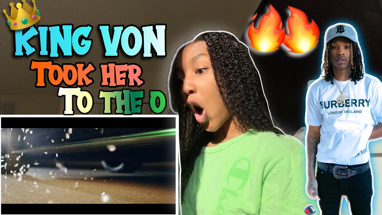 King Von - Took Her To The O (Official Video) REACTION!🔥 - YouTube