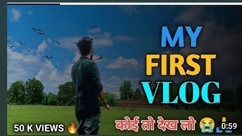 my first vlog,my first vlog 2022,my first vlog viral kaise kare,my first 😭🙏