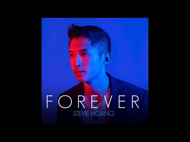 Stevie Hoang - Forever (ALBUM) class=