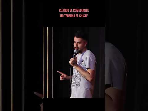 Cuando el comediante no termina el chiste