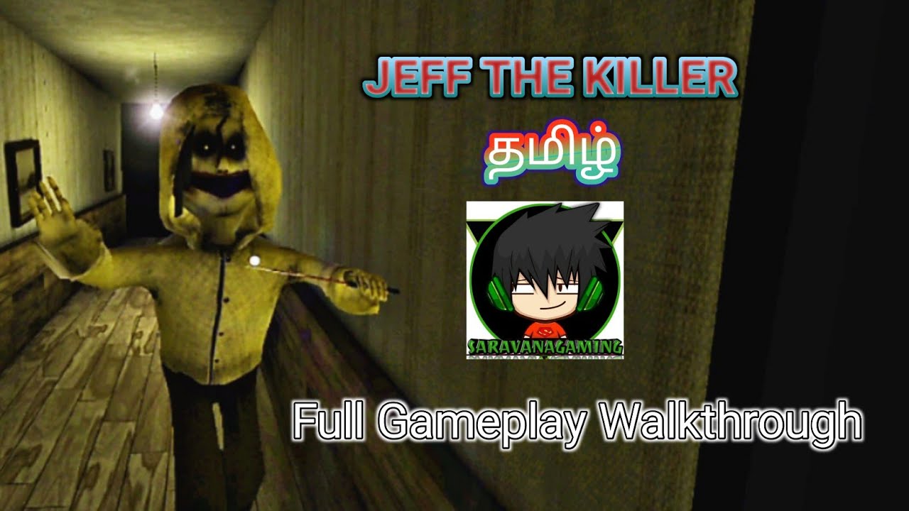Jeff The Killer Horror Game Tamil Gameplay
