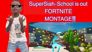 School Is Out-Super Siah Fortnite Montage B Boosted