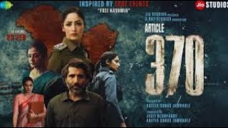 Article 370 Full Movie Trailer in Hindi | Movie | Yami Gautam, Priya Mani | 23rd Feb 2024  @tseries