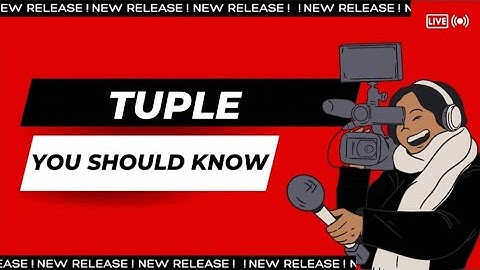 Mastering Tuples in Python: A Beginner