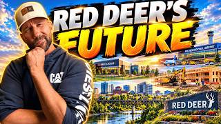 The BIGGEST Projects Coming To Red Deer Alberta