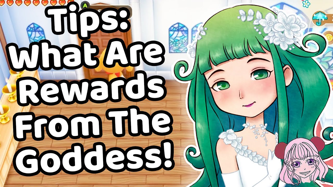 Story of Seasons Friends Of Mineral Town Tips - What Rewards You Can Get From The Goddess!