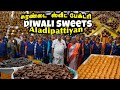 Diwali sweets Making Factory Visit | Aladipatiyan Factory Surandai