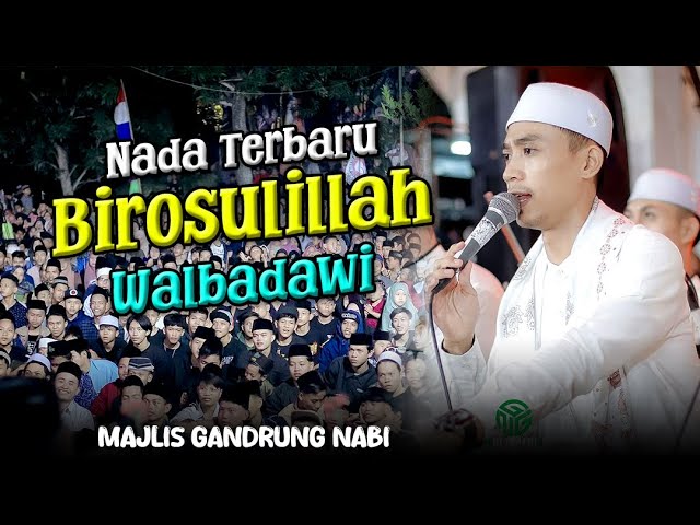 TERBARU LAGI !! BIROSULILLAHI WAL BADAWI CENGKOK BARU class=