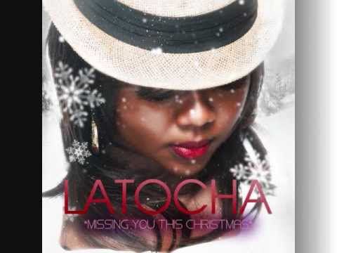 LaTocha Scott-Missing You this Christmas