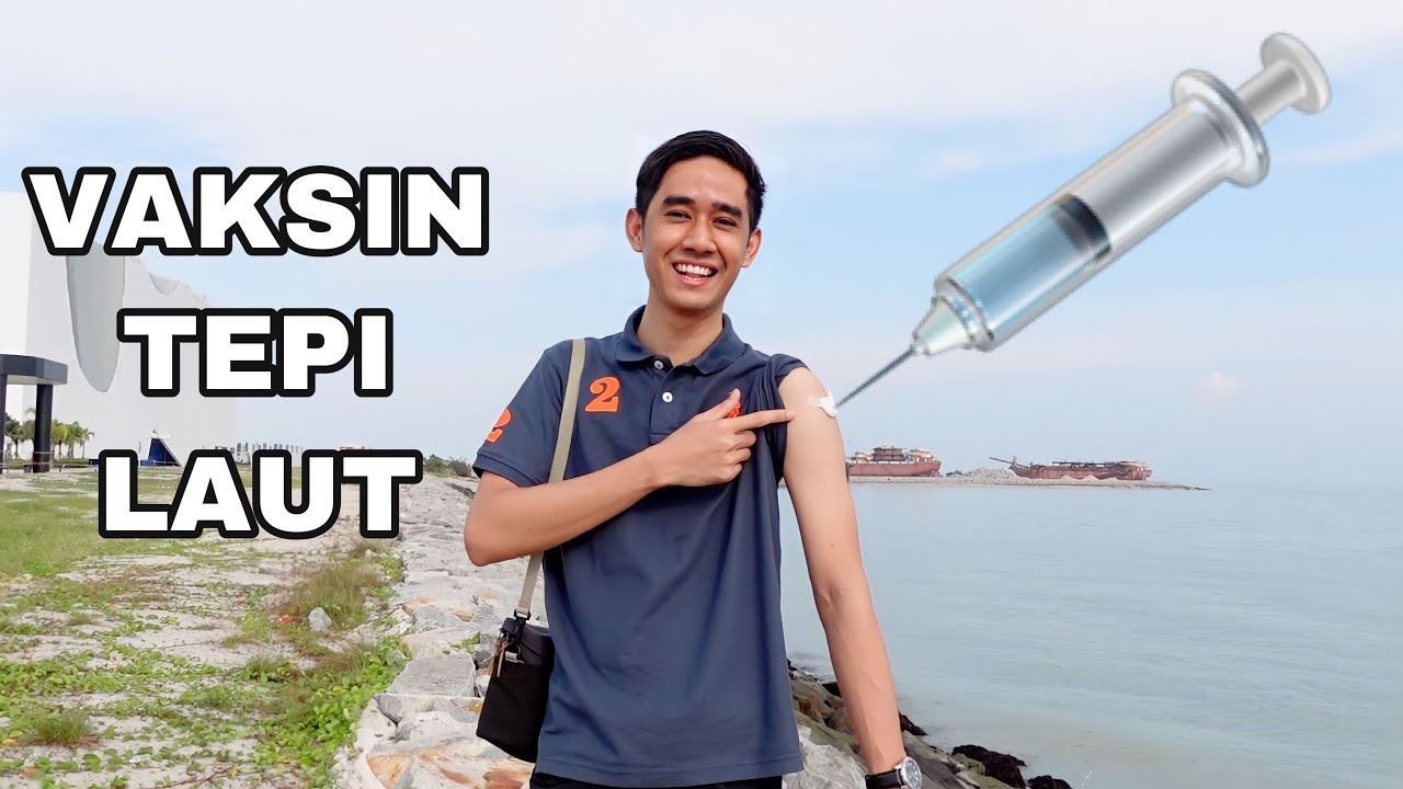 AKU VAKSIN TEPI LAUT 😂
