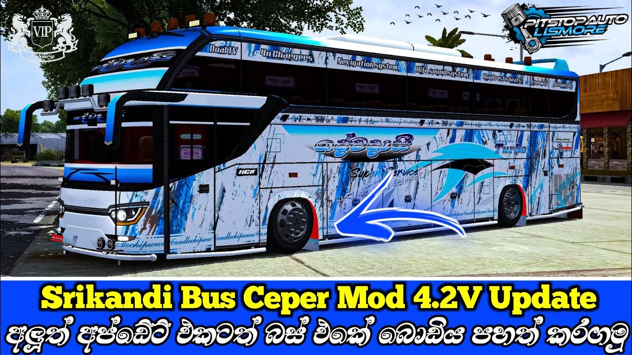4.2V update එකටත් බස් එකේ බොඩිය පහත් කරගමු | 4.2V Srikandi bus ceper mod bus simulatior indonesia