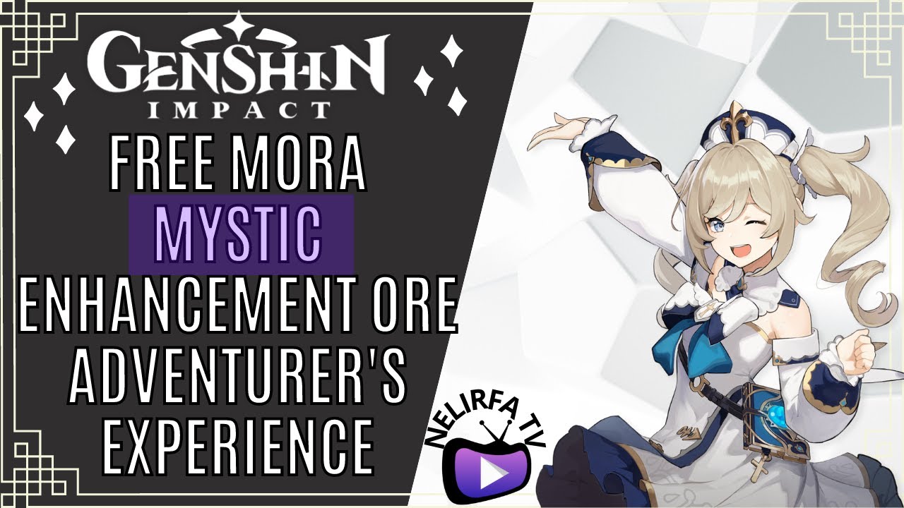 Genshin Impact: How To Get Free Mora, Fragile Resin, And Mystic Enhancement  Ore –