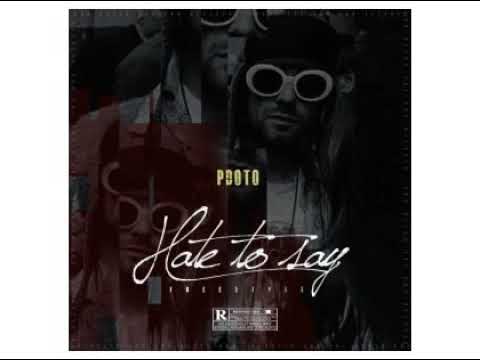 pdoto---hate-to-say-(freestyle)-mp3-download