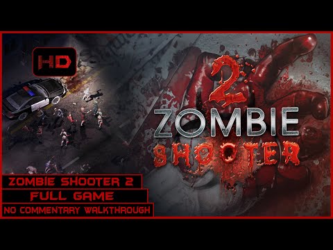 Zombie Shooter 2 | Full Game | 100% - All Secrets | Walkthrough No Commentary | [PC]