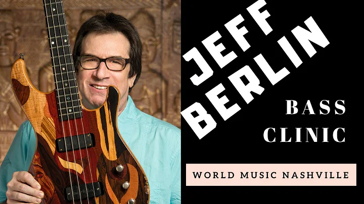 Jeff Berlin Bass Clinic at World Music Nashville