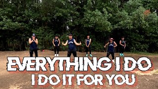 EVERYTHING I DO I DO IT FOR YOU I Remix I Dance Workout I TEAMBAKLOSH