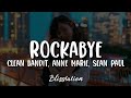 Clean Bandit - Rockabye (Lyrics)