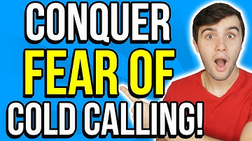 How to Get Over the FEAR of Cold Calling for Wholesaling Real Estate