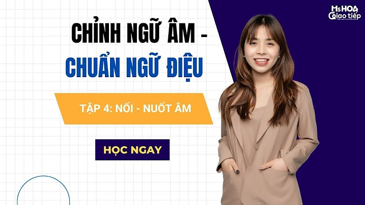 Nối âm đuôi trong tiếng anh gọi là gì