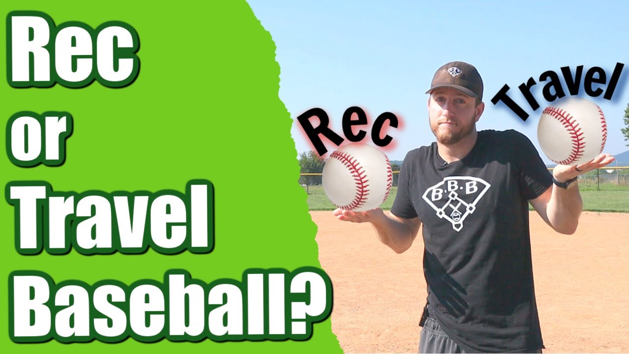 rec vs travel baseball