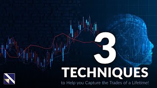 3 Techniques to Help You Capture the Trades of a Lifetime | VectorVest