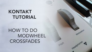 Kontakt Tutorial: How to Do Modwheel Crossfades + FREE Kontakt & SFZ sample library