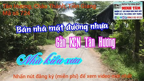 MS 724 - Bán nhà và đất kiểu xưa mặt tiền đường nhựa gần KCN Tân Hương Tiền Giang, giá 2,2 tỷ