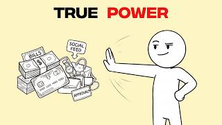 The Less You Need, The More Powerful You Become