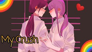 ▪️🏳️‍🌈 My Crush 💙 ▪️ CAP. 8▪️❤️❥【Manga Yuri】🌷ಠ∀ಠ