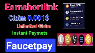 Earnshortlink High Paying Faucet Site | Par Claim 0 001USD | New Cryptocurrency Faucet | Instant Pay