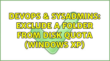 DevOps & SysAdmins: Exclude a folder from disk quota (Windows XP)