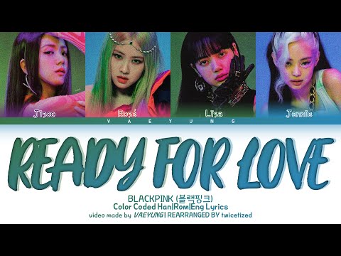 (BLACKPINK x PUBG COLLAB) BLACKPINK (블랙핑크) - Ready For Love Lyrics