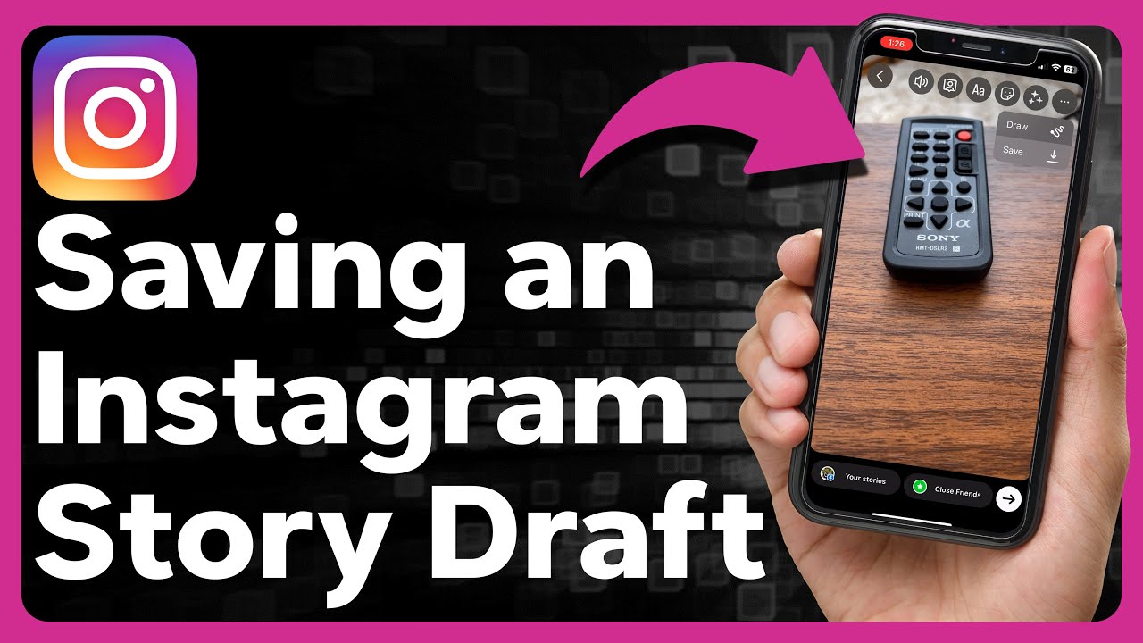 How To Save Story Drafts On Instagram YouTube how-to-save-story-drafts-on-instagram-youtube