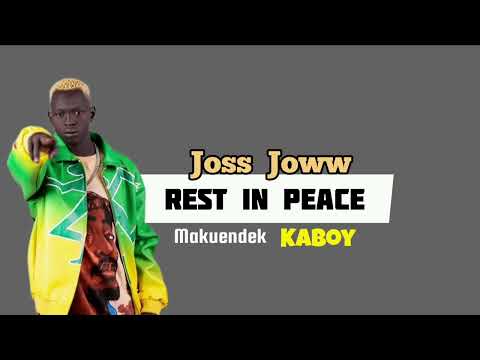 Rest In Peace Kaboy By Joss Joww South Sudan Music 2025