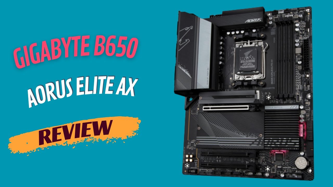 GIGABYTE B650 AORUS Elite AX: Gaming Motherboard Excellence