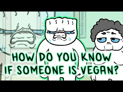 how-do-you-know-if-someone-is-vegan...?