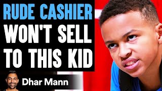 RUDE CASHIER Won't Sell To KID, She Lives To Regret It | Dhar Mann (REUPLOAD)