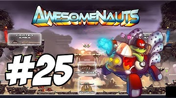 Awesomenauts #25 - Lesson on how not to play Derpl