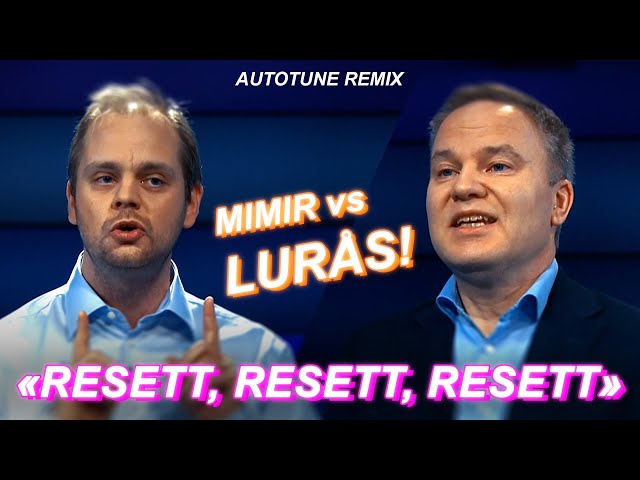 Mimir vs. Lurås - Resett, Resett, Resett [Autotune Remix] class=
