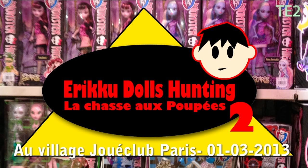 Erikku Dolls Hunting 2 Village Jouéclub Paris