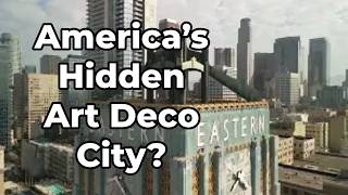 Los Angeles Art Deco Architecture: Hidden Treasures of a Historic City