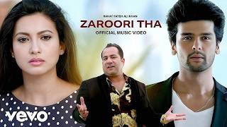 Rahat Fateh Ali Khan - Zaroori Tha (4K ) Gauahar Khan, Kushal Tandon  Romantic Song