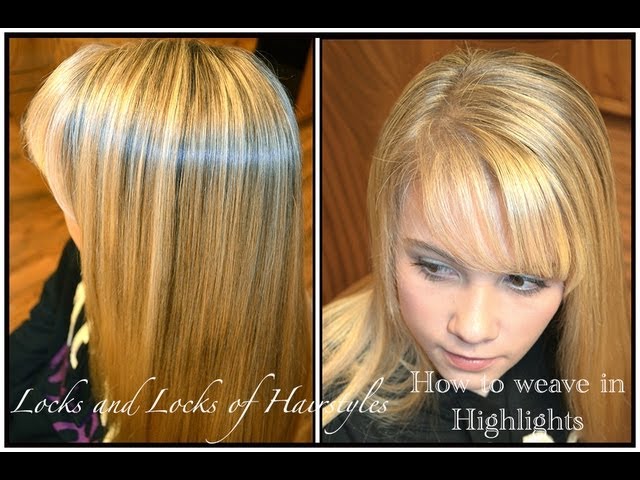 How to Weave Highlights into Hair - YouTube