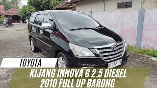 Download lagu Toyota Kijang Innova G 2.5 Diesel Tahun 2010 Full Up Barong Tranmisi Autometic ✓Putra Jambul Auto 