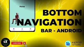 Bottom Navigation in Android studio in Hindi || Using JAVA || Android Alians.
